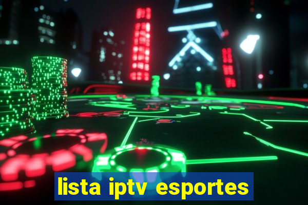 lista iptv esportes